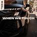 Enemy - When We Touch