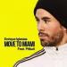 Enrique Iglesias feat. Pitbull - Move To Miami