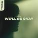 ENYRA - We’ll Be Okay