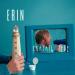 Erin - Сказать Тебе