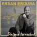 Ersan Erdura - Daima İstanbul