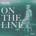Estiva feat. Julia Church - On The Line