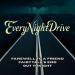 EveryNightDrive - Out Tonight
