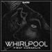Fırat Karakılıç - WHIRLPOOL