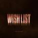 FAHMI, BOLIN, T-Drou - WISH LIST