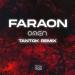 FaraoN - Omen (Tantok Remix)