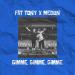FAT TONY feat. Medun - Gimme Gimme Gimme