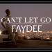Faydee - Can't Let Go