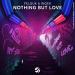 Felguk & Ingek - Nothing But Love