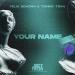 Felix Schorn feat. Tommy Tran - Your Name