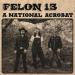 FELON 13 - A National Acrobat