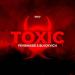 FEVRiNSiDE & BLVCKVICH - Toxic
