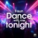 Fisun - Dance with Me Tonight