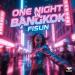 Fisun - One Night in Bangkok