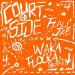 Flau'jae & Waka Flocka Flame - Courtside