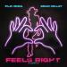 Flo Rida feat. Brian Kelley - Feels Right (I Love It)
