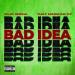 Flo Rida & That Mexican OT - Bad Idea