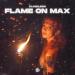 Flowless - Flame On Max