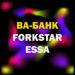 FORKSTAR, Essa - Ва-банк
