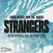 Francis Mercier, David Tort & Markem feat. Yas Cepeda & Euri - Strangers (Do You Remember) [Feat. Yas Cepeda & Euri]