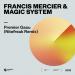 Francis Mercier & Magic System - Premier Gaou (Nitefreak Remix)