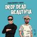 Freischwimmer & Martis - Drop Dead Beautiful