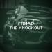FRHAD - The Knockout