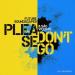 Future Soundscapes, Sao Vicente - Please Don't Go (DJ Leao Remix)