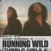 G-Eazy feat. Kossisko - Running Wild (Tumblr Girls 2)