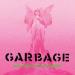 Garbage - Anonymous XXX