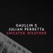 Gaullin, Julian Perretta - Sweater Weather