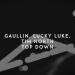 Gaullin & Lucky Luke & Tim North - Top Down