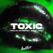 Gaullin, PET3RPUNX, Robbe, TRFN - Toxic