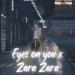 Gautam - Eyes on you x Zara Zara