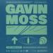 Gavin Moss - I Don't Wanna Let Go