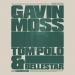 Gavin Moss, Tom Polo & Bellestar - I Never Told You