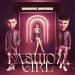 GAYAZOV$ BROTHER$ - Fashion Girl