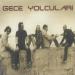 Gece Yolcuları - Unut Beni