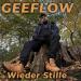 Geeflow - Wieder Stille