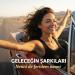 Geleceğin Şarkıları - Nenni̇ De Feri̇dem Nenni̇