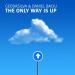 Geo Da Silva & Daniel Baciu - The Only Way Is up (Radio Mix)