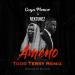 Goya Menor & Nektunez - Ameno Amapiano Remix (You Wanna Bamba) (Todd Terry Remix)