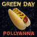 Green Day - Pollyanna