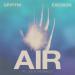 Gryffin, Excision & Julia Michaels - Air