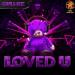 Gulmee - Loved U