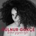 Gülnur Gökçe - Bakma Yüzüme Öyle