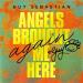 Guy Sebastian - Angels Brought Me Here Again
