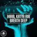 HAAB feat. Katya Ria - Breath Deep