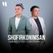 Hakimjon G'afforov & Doniyor Rahmatov - Shofirkonimsan