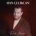 Han Çelikcan - Ruh İkizim